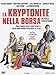 Kryptonite! ( La kryptonite nella borsa )