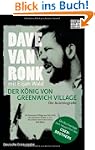 Der K�nig von Greenwich Village: Die...