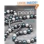 Create Jewelry: Pearls: Luxurious Designs to Make and Wear (Create Jewelry series)