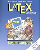 LaTeX: A Document Preparation System (Addison-Wesley Series on Tools and Techniques for Computer T)