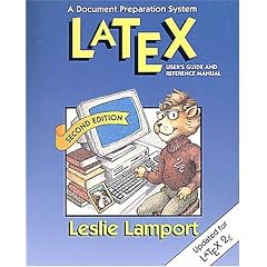 LATEX: A Document Preparation System: User's Guide and Reference Manual (Addison-Wesley Series on Tools and Techniques for Computer T)