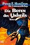 Die Boten des Unheils: Die Commonwealth-Saga, Bd. 2