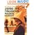 The "Financial Times" Guide to Using the Financial Pages (Financial Times Series)