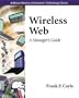 Wireless Web: A Manager's Guide