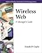 Book Wireless Web: A Manager's Guide