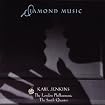 Diamond Music (The Smith Quartet, London Philharmonic Strings feat. conductor: Karl Jenkins)