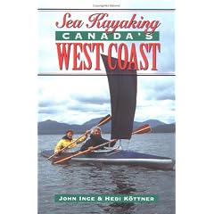 Sea Kayaking Canada's West Coast