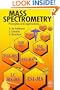 Mass Spectrometry: Principles and Applications