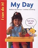 My Day: I Can Do It (Mackinnon, Debbie. I Can Do It!,)