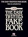 The Easy Twenties Fake Book - 100 Songs In The Key Of C