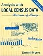 Analysis with Local Census Data: Portraits of Change