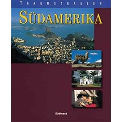 Traumstrassen S�damerika