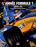 L\'année Formule 1 : 2005-06