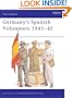 Germany's Spanish Volunteers 1941-45 (Men-At-Arms Series, 103)
