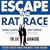 Escape the Rat Race