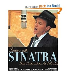 Sessions with Sinatra: Frank Sinatra and the Art of Recording