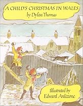 A Child's Christmas in Wales (Godine Storyteller)