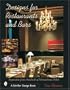 Designs for Restaurants & Bars: Inspiration from Hundreds of International Hotels (Schiffer Design Books)