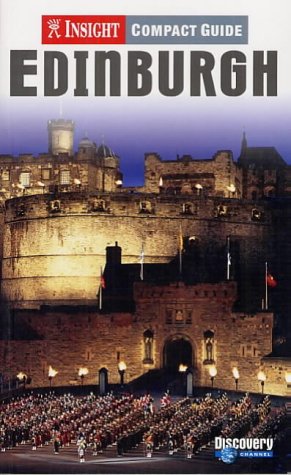 City Travel Guides Discounted  Books : Edinburgh Insight Compact Guide (Insight Compact Guides)