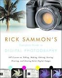 Rick Sammon's Complete Guide to Digital Photography