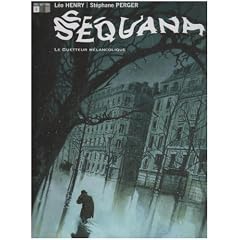 Sequana, Tome 1 : Le Guetteur m�lancolique