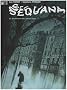 Sequana, Tome 1 : Le Guetteur m�lancolique