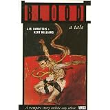 Blood: A Tale�par J. M. DeMatteis