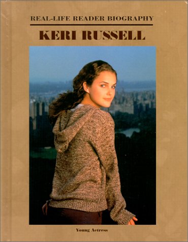 Keri Russell (Real-Life Reader Biography)