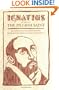 Ignatius of Loyola: The Pilgrim Saint
