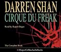 Cirque Du Freak: Complete & Unabridged (The Saga of Darren Shan)