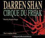 Cirque Du Freak: Complete & Unabridged (The Saga of Darren Shan)