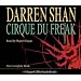The Saga of Darren Shan (1) - Cirque Du Freak: Complete & Unabridged
