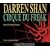 Cirque Du Freak: Complete & Unabridged (The Saga of Darren Shan)