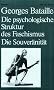 Die psychologische Struktur des Faschismus. Die Souver�nit�t