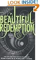 Beautiful Redemption (Beautiful Creatures)