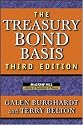 The Treasury Bond Basis: An in-Depth Analysis for Hedgers, Speculators, and Arbitrageurs (McGraw-Hill Library of Investment and Finance)