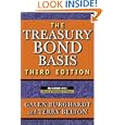 The Treasury Bond Basis: An in-Depth Analysis for Hedgers, Speculators, and Arbitrageurs (McGraw-Hill Library of... by Galen Burghardt and Terry Belton