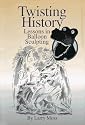 Twisting History: Lessons in Balloon Sculpting