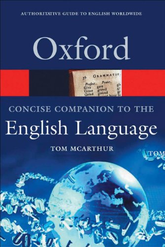 The Concise Oxford Companion to the English Language (Oxford Quick Reference)