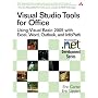 Visual Studio Tools for Office: Using VB.Net with Excel, Word, Outlook,and Infopath (Microsoft .Net Development)