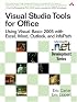 Visual Studio Tools for Office: Using Visual Basic 2005 with Excel, Word, Outlook, and InfoPath (Microsoft .Net Development Series)