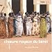 Collection Prophet-Choeurs Royaux Du Benin 33 -Fon