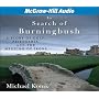In Search of Burningbush: A Story of Golf, Friendship, and the Meaning of Irons