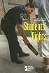 Opposing Viewpoints Series - Students' Rights (paperback edition) (Opposing Viewpoints Series)