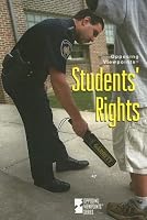 Opposing Viewpoints Series - Students' Rights (paperback edition) (Opposing Viewpoints Series)