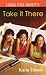 Books : Take It There (Urban Soul) (Urban Soul Presents)