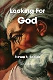 Looking For God: A Seeker's Guide to Religious and Spiritual Groups of the World