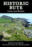 Historic Bute : land and people