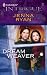Book Dream Weaver (Harlequin Intrigue Series)