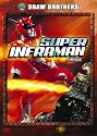 The Super Inframan